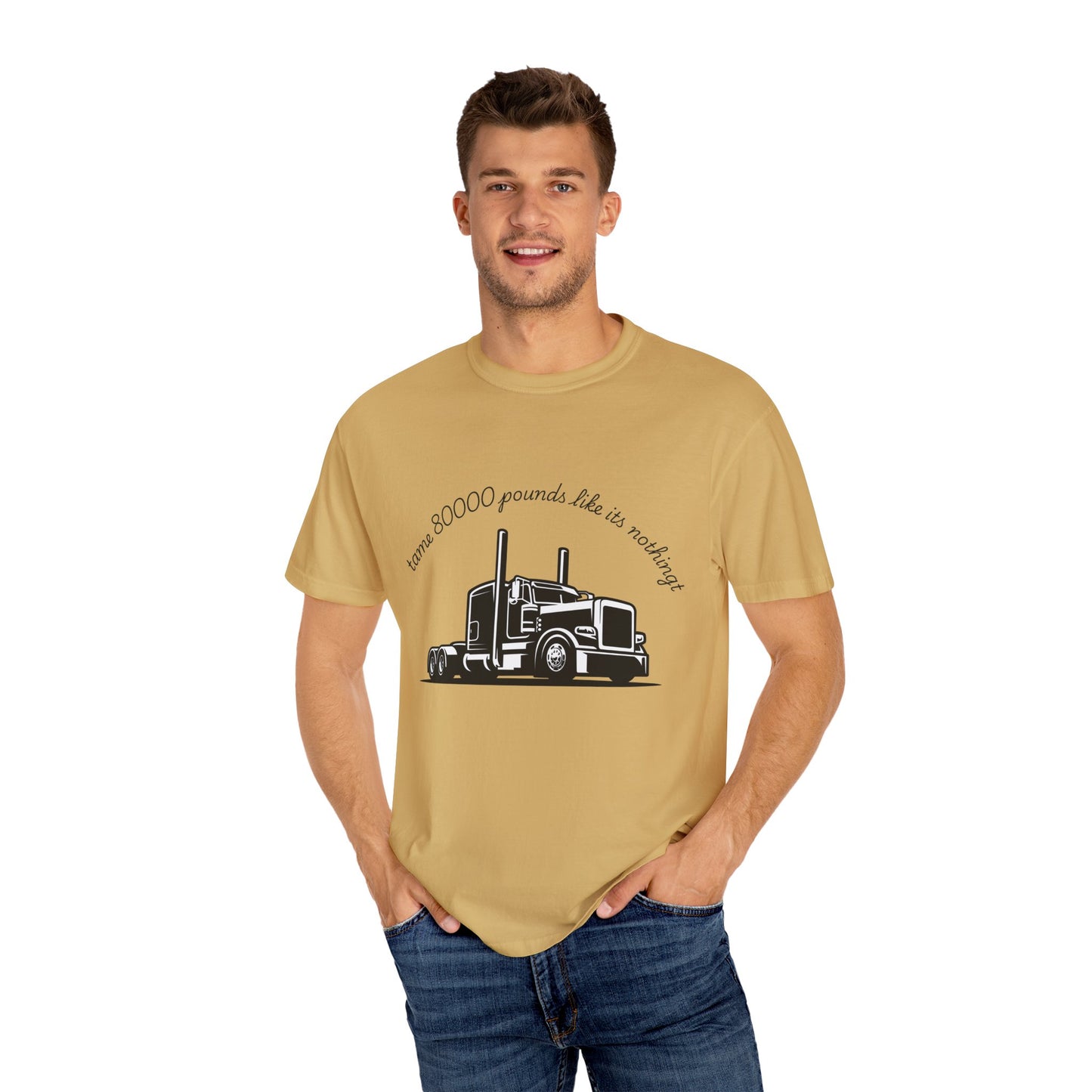 Truck Driver Pride T-Shirt - "I Am 80000 Pounds Like It's Nothing" Graphic Tee