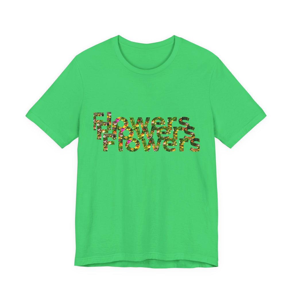 Floral 'Flowers' Unisex Jersey Tee – Perfect for Spring Celebrations