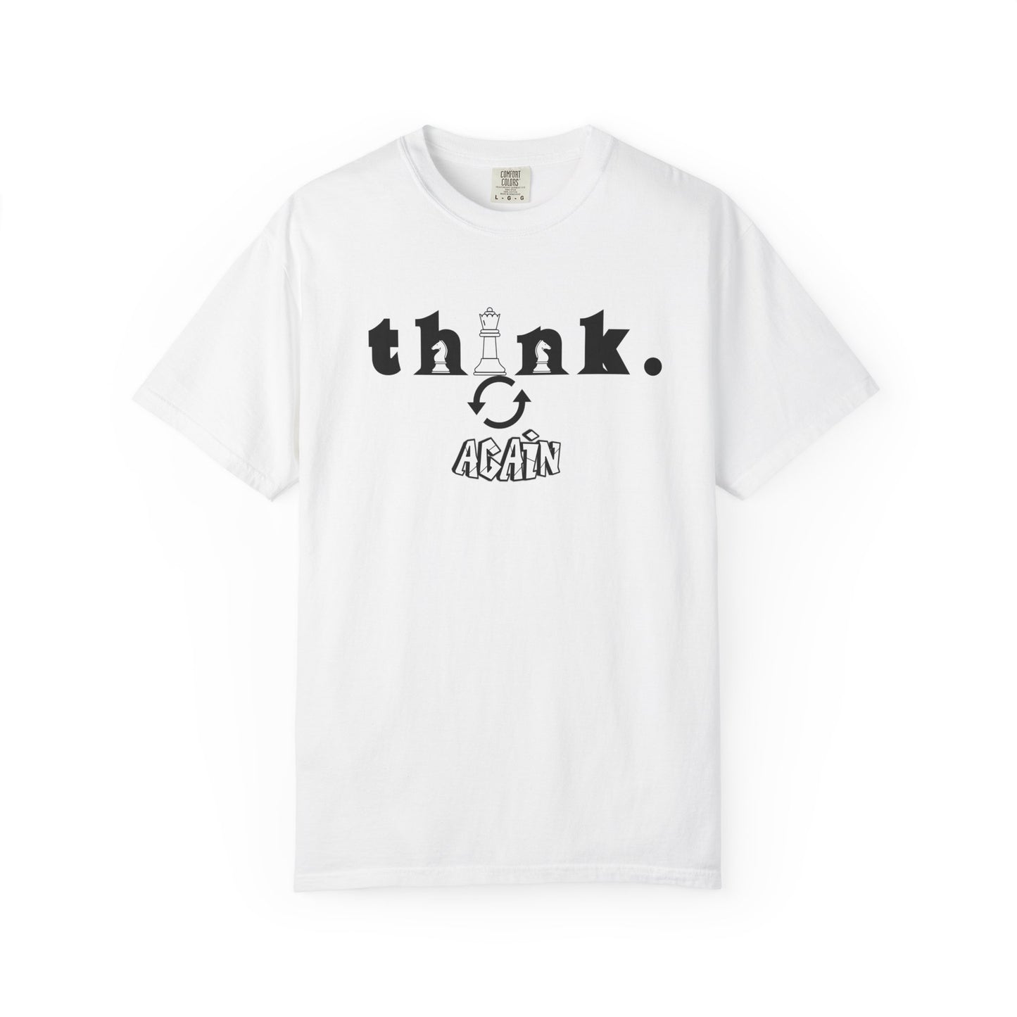Unisex Garment-Dyed T-shirt - 'Think Again' Inspirational Tee
