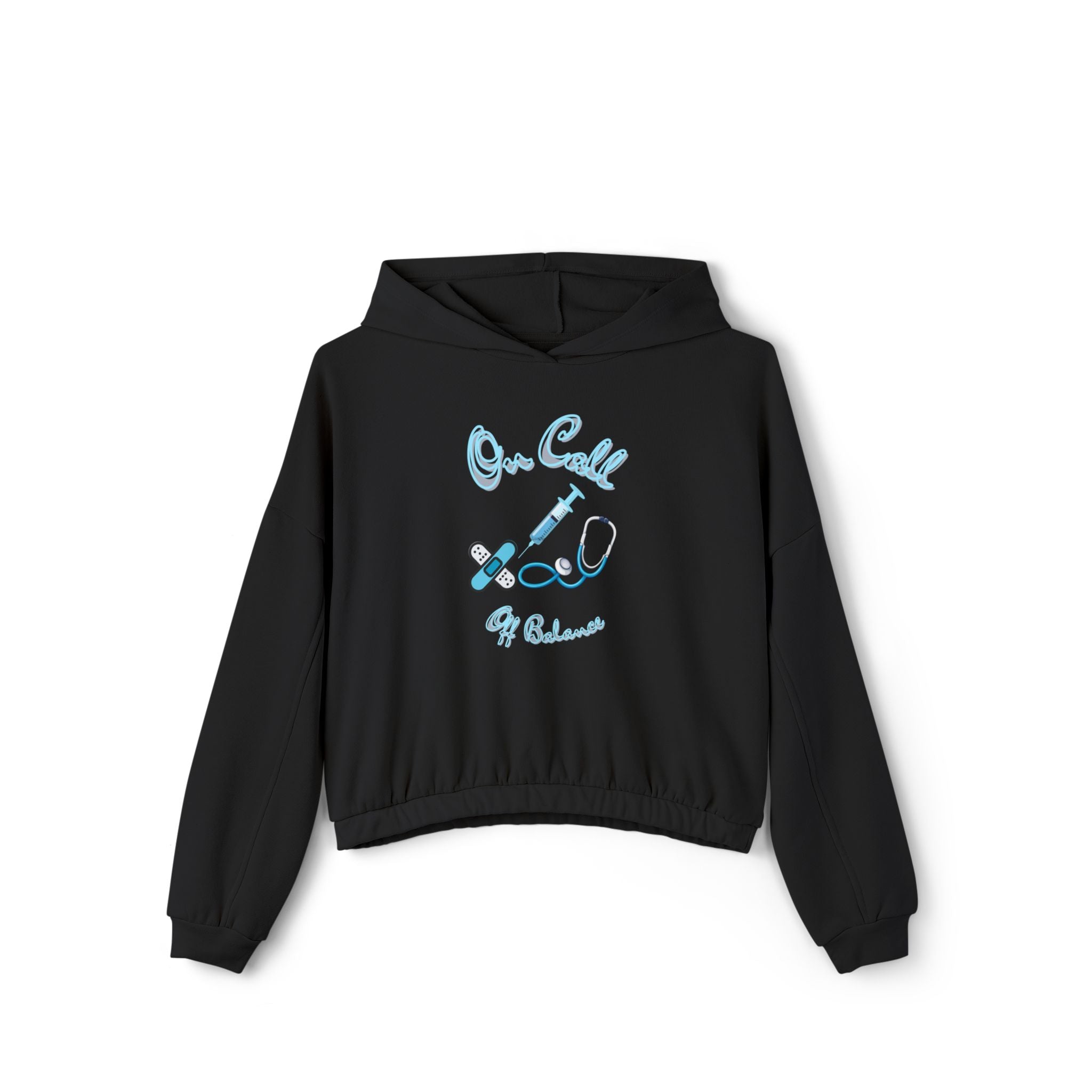 On Call Women's Cinched Bottom Hoodie, Comfy Hoodie for Nurses, Medical Staff Sweatshirt, Gift for Healthcare Workers, Casual Wear