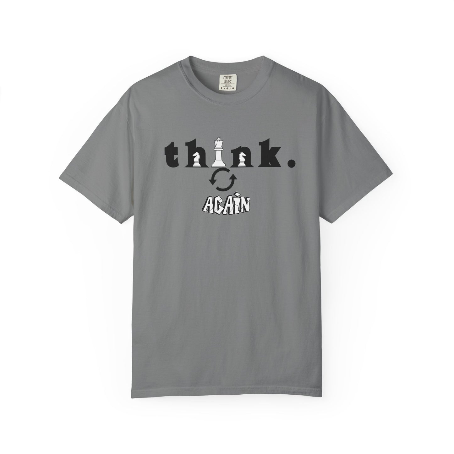 Unisex Garment-Dyed T-shirt - 'Think Again' Inspirational Tee