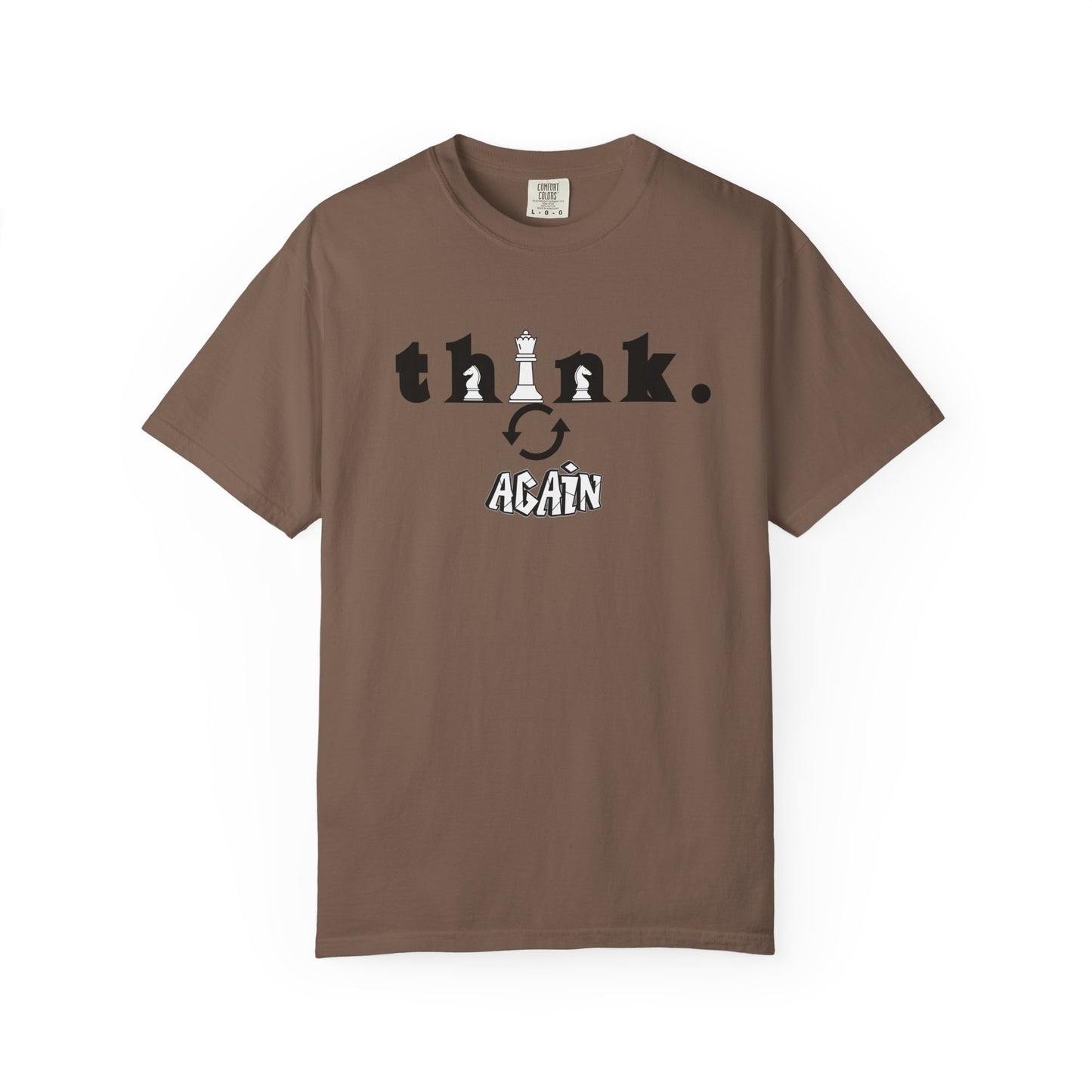 Unisex Garment-Dyed T-shirt - 'Think Again' Inspirational Tee