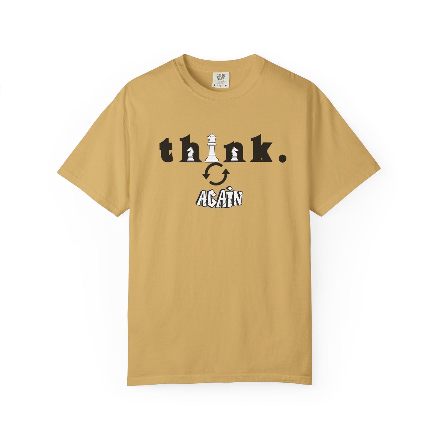Unisex Garment-Dyed T-shirt - 'Think Again' Inspirational Tee