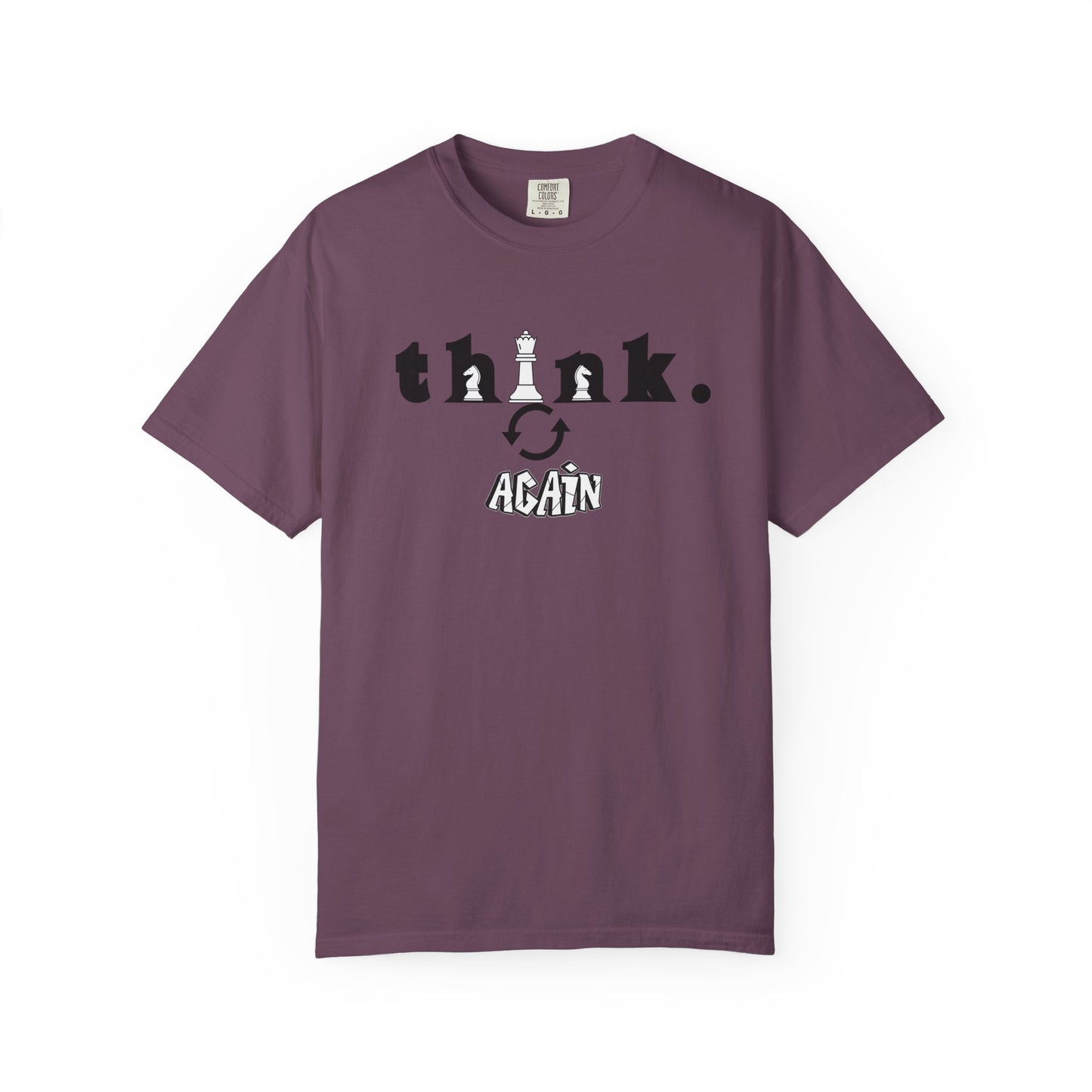 Unisex Garment-Dyed T-shirt - 'Think Again' Inspirational Tee