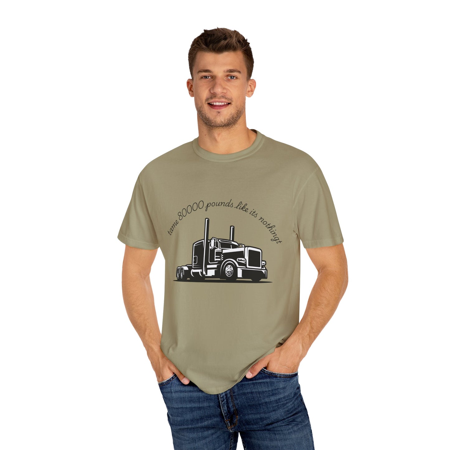 Truck Driver Pride T-Shirt - "I Am 80000 Pounds Like It's Nothing" Graphic Tee